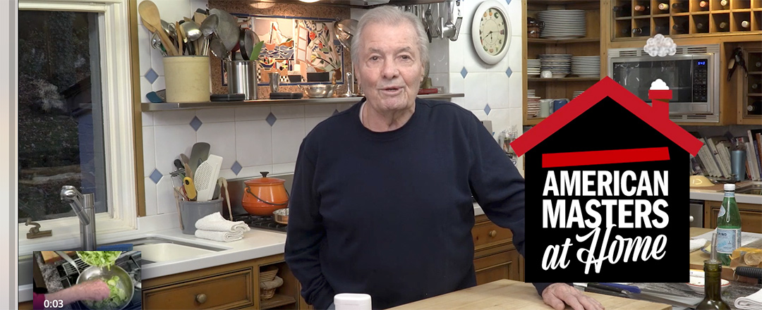 Jacques Pepin on PBS “American Masters at Home”