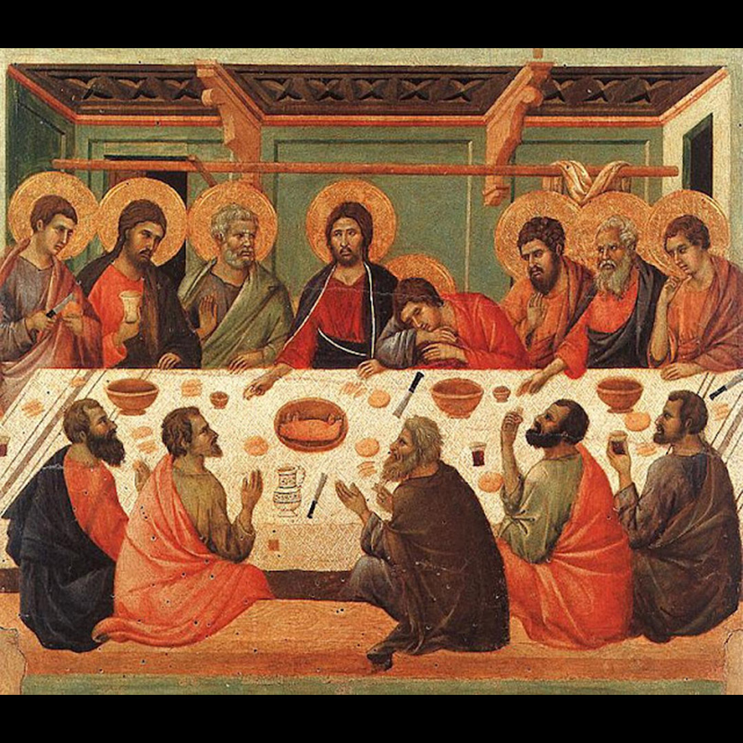 Duccio di Buoninsegna “Last Supper”