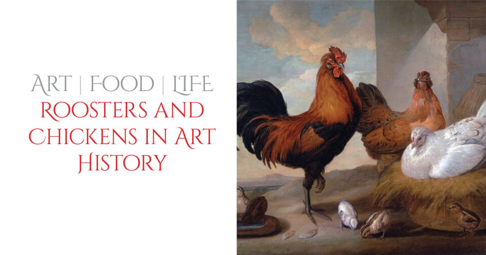 Roosters and Chickens in Art History: The Artistry of Jacques Pepin