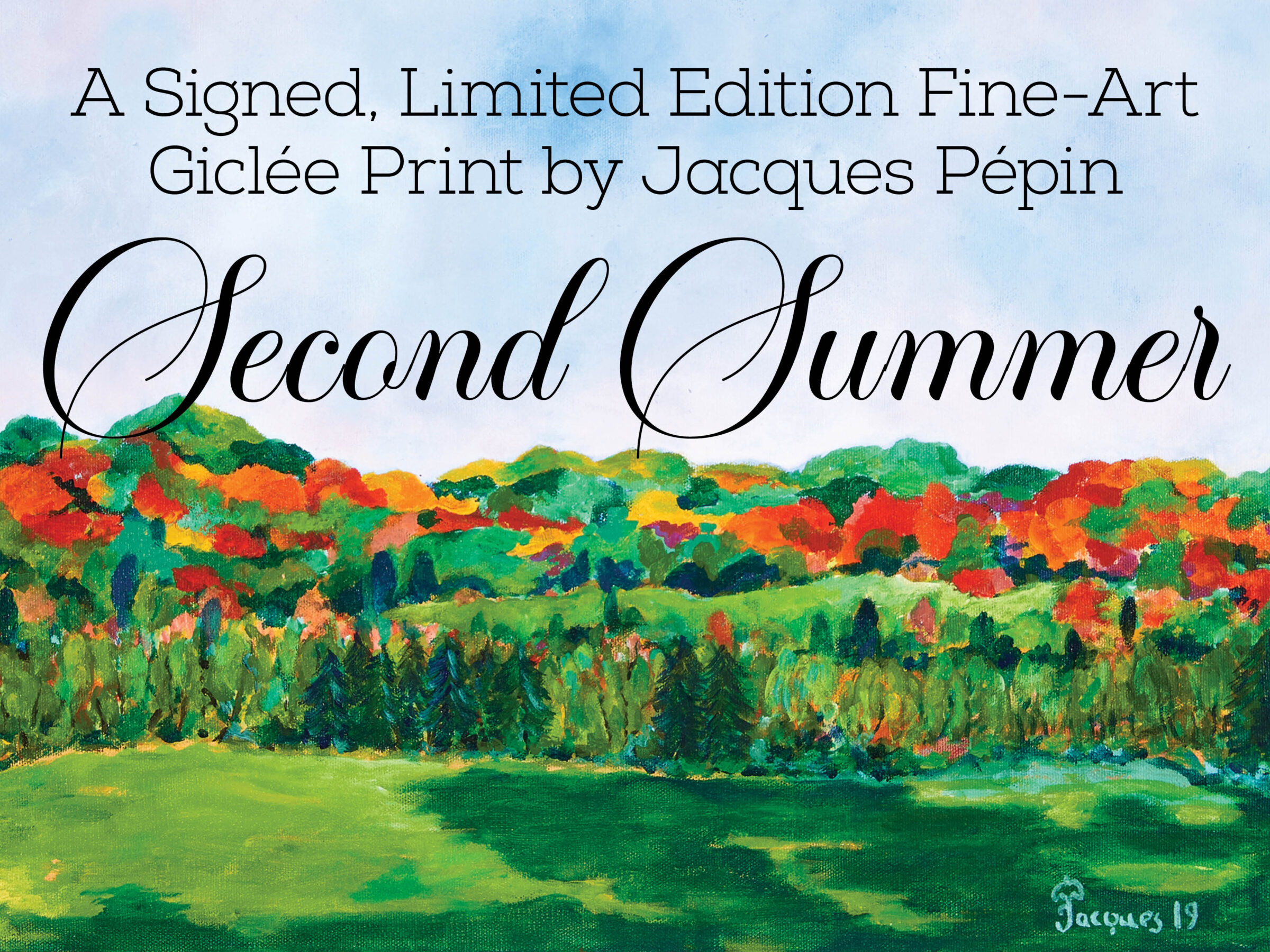 “Second Summer” Jacques Pépin Signed Limited Edition Giclée Print